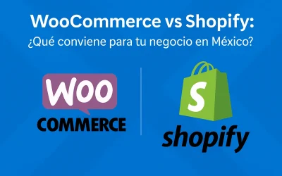 WooCommerce vs Shopify: ¿Qué conviene para tu negocio en México?